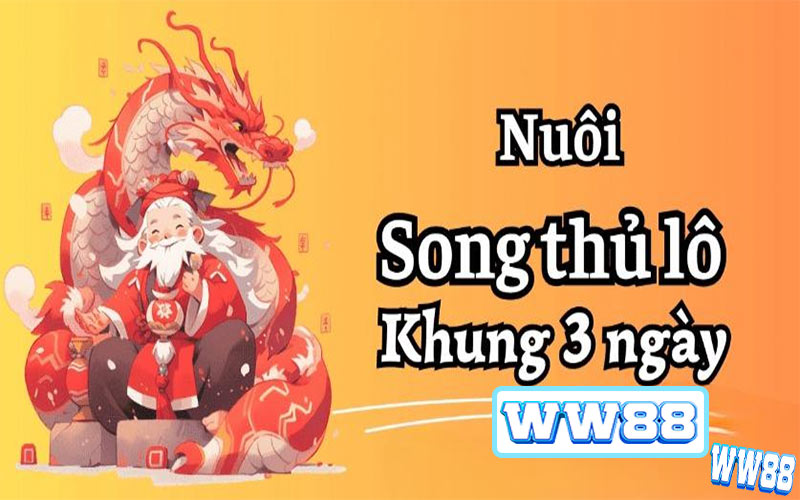 Nuôi Lô Song Thủ Khung 3 Ngày Bất Khả Chiến Bại Chuẩn