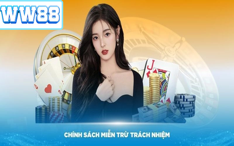 Miễn Trách Nhiệm WW88 - Cập Nhật Các Quy Định Mới Nhất