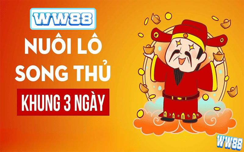 Nuôi Lô Song Thủ Khung 3 Ngày Bất Khả Chiến Bại Chuẩn